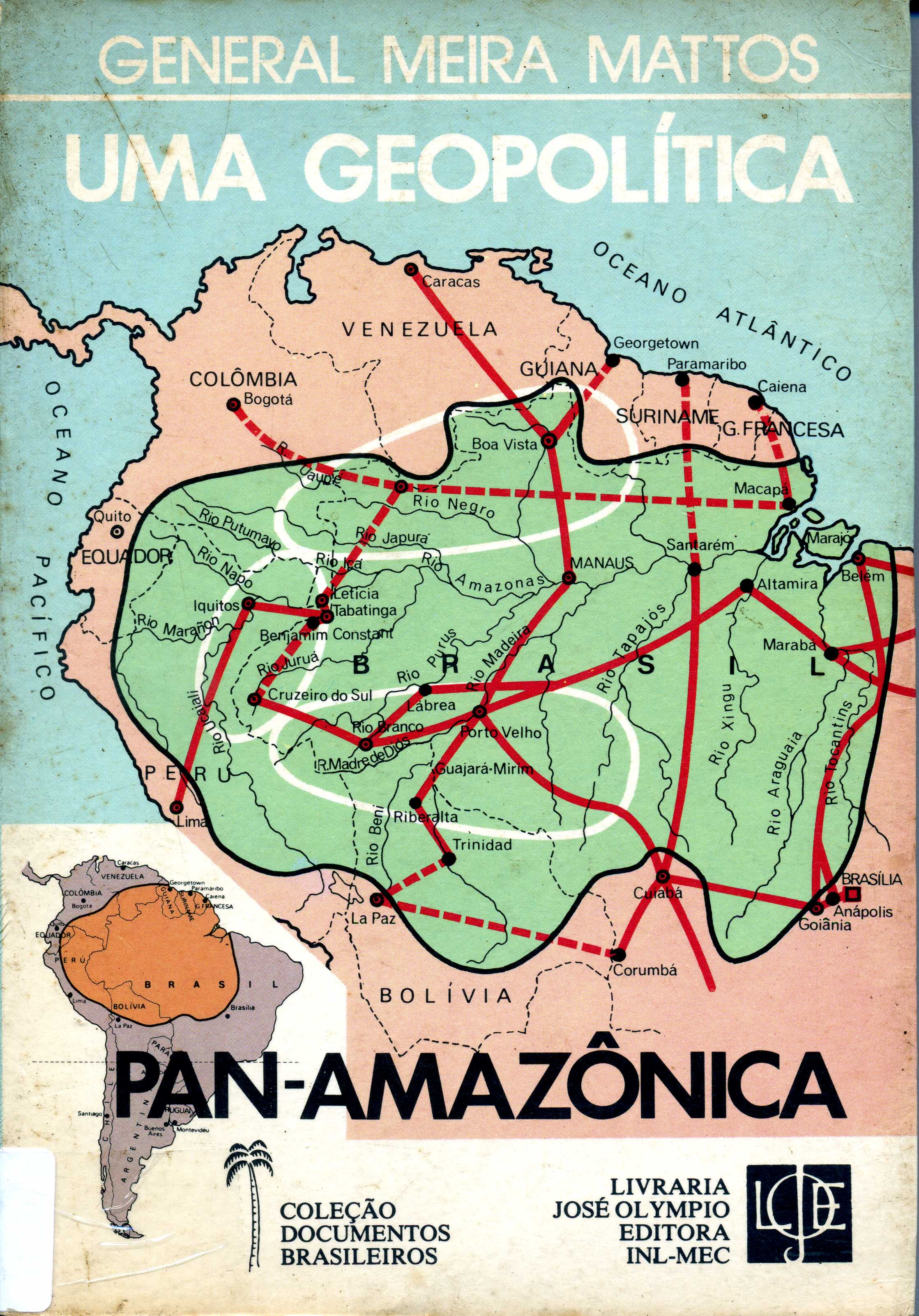 Uma Geopolítica Pan-Amazônica